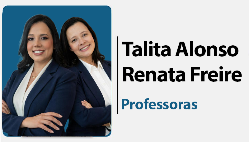 Talita Alonso e Renata Freire, parceiras no Departamento Pessoal